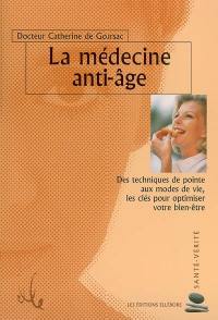 La médecine anti-âge : des techniques de pointe aux modes de vie, les clés pour optimiser votre bien-être