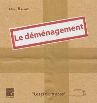 Le déménagement