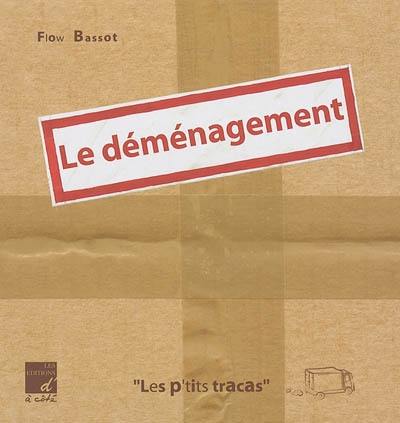 Le déménagement