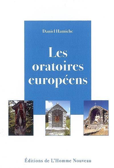 Les oratoires européens