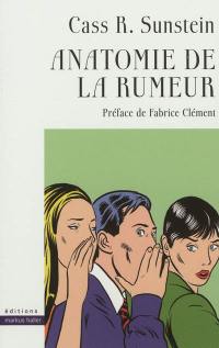 Anatomie de la rumeur