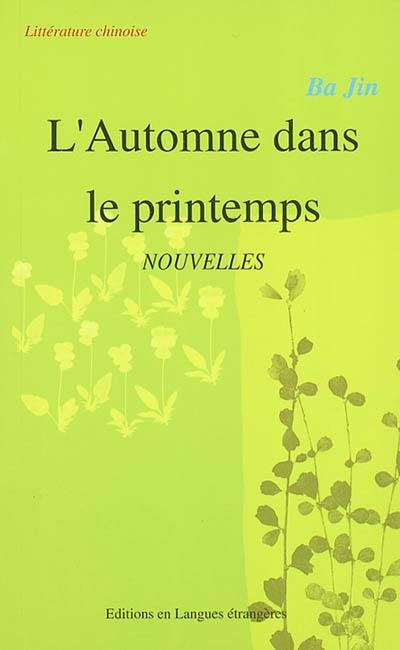 L'automne dans le printemps