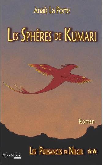 Les puissances de Nilgir. Vol. 2. Les sphères de Kumari