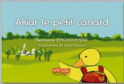 Akiar le petit canard