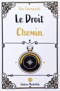 Le droit chemin