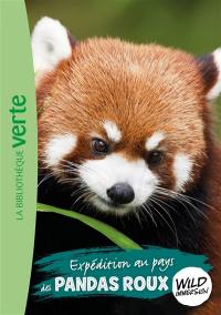 Wild immersion. Vol. 16. Expédition au pays des pandas roux