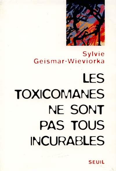 Les toxicomanes ne sont pas tous incurables