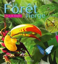 La forêt vierge