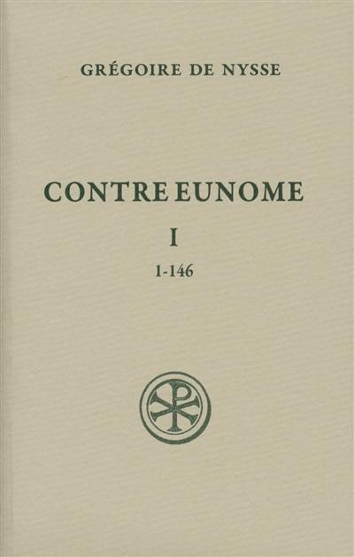 Contre Eunome. Vol. 1. 1-146