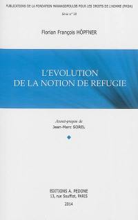 L'évolution de la notion de réfugié