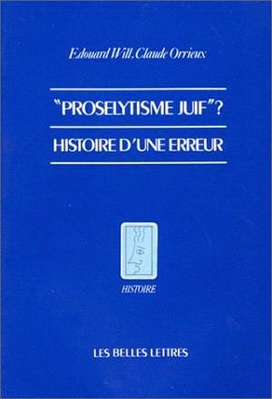 Prosélytisme juif ? : histoire d'une erreur