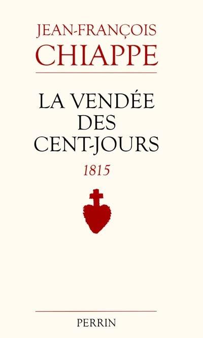 La Vendée des Cent-Jours