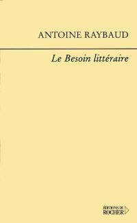 Le besoin littéraire