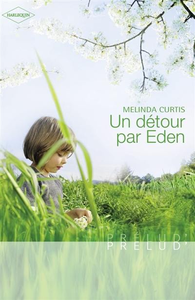 Un détour par Eden