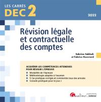 Révision légale et contractuelle des comptes 2022 : acquérir les compétences attendues pour réussir l'épreuve