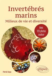 Invertébrés marins : milieux de vie et diversité