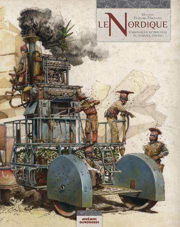 Le Nordique : chroniques retrouvées du dernier convoi