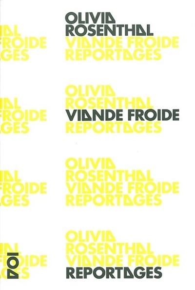 Viande froide : reportages