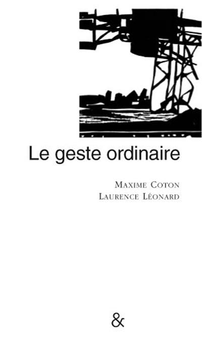 Le geste ordinaire