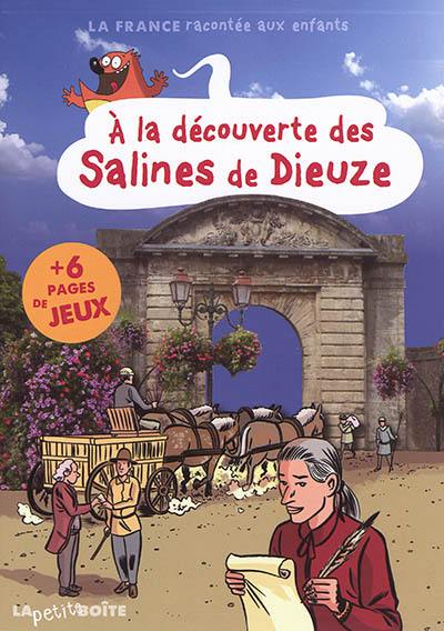 A la découverte des salines de Dieuze