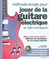 Méthode simple pour jouer de la guitare électrique en 100 mini-leçons