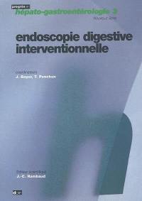 Endoscopie digestive interventionnelle