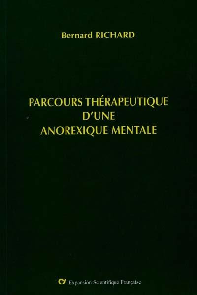 Parcours thérapeutique d'une anorexique mentale