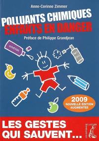 Polluants chimiques, enfants en danger