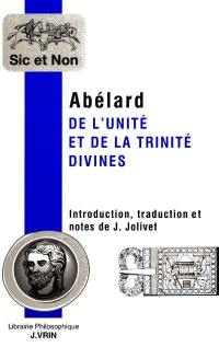 De l'unité et de la trinité divines. Theologia summi boni