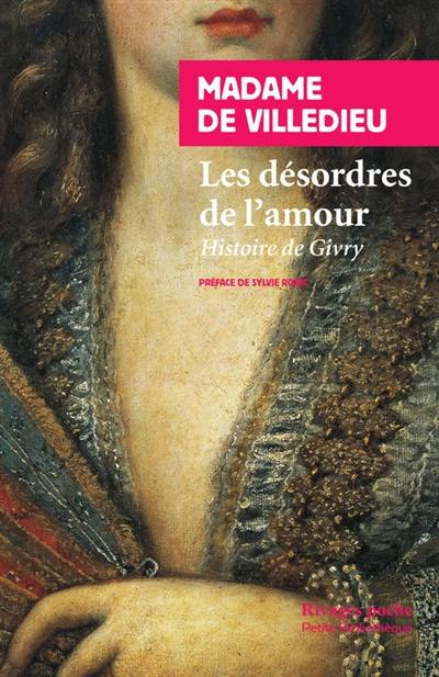 Les désordres de l'amour : Histoire de Givry