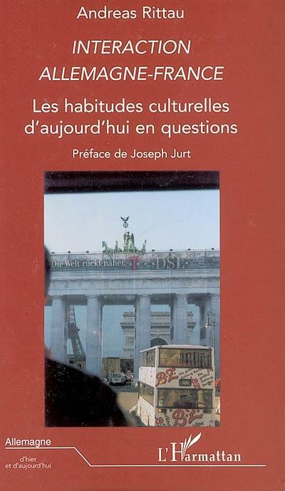 Interaction Allemagne-France : les habitudes culturelles d'aujourd'hui en questions