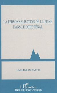 La personnalisation de la peine dans le code pénal