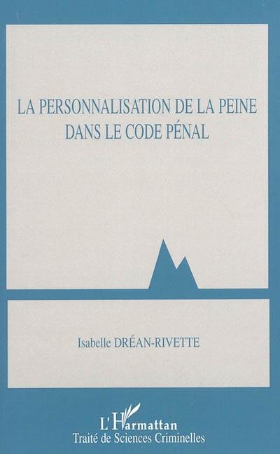 La personnalisation de la peine dans le code pénal