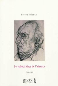 Les tabacs bleus de l'absence