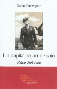 Un capitaine américain : pièce théâtrale