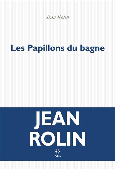 Les papillons du bagne