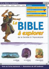 La Bible à explorer : de la Genèse à l'Apocalypse