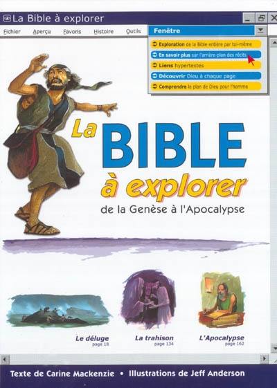 La Bible à explorer : de la Genèse à l'Apocalypse