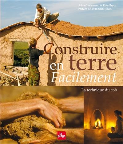 Construire en terre facilement : la technique du cob