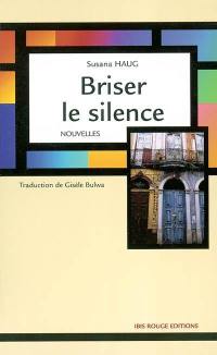 Briser le silence