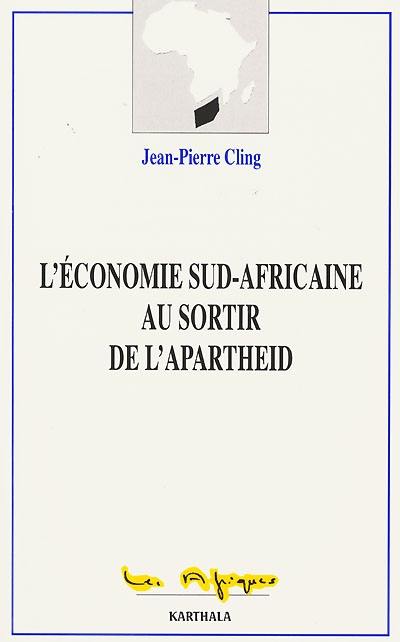 L'économie sud-africaine au sortir de l'apartheid