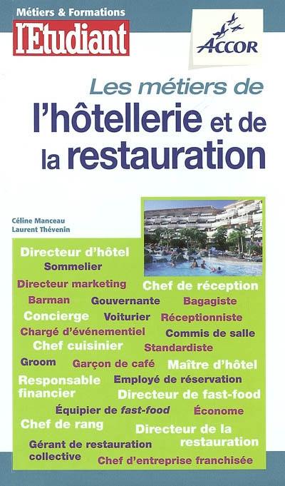 Les métiers de l'hôtellerie et de la restauration