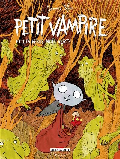 Petit Vampire. Vol. 6. Petit Vampire et les Pères Noël verts