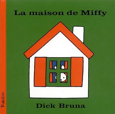 La maison de Miffy