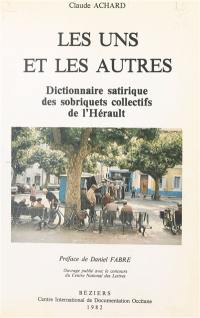 Les uns et les autres : dictionnaire satirique des sobriquets collectifs de l'Hérault