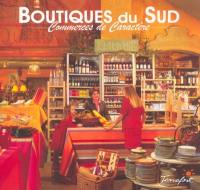 Boutiques du Sud. Vol. 1