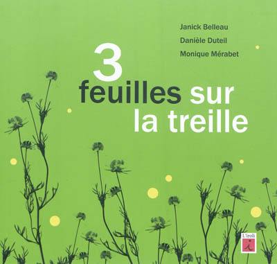 3 feuilles sur la treille : haïkus