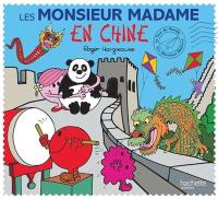 Le tour du monde des Monsieur Madame. Les Monsieur Madame en Chine