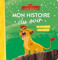 La garde du roi lion : je ne rugirai plus jamais