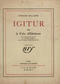 Igitur ou La folie d'Elbehnon